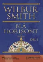 Blå horisont 1 af Wilbur Smith