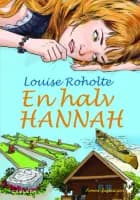 En halv Hannah af Louise Roholte