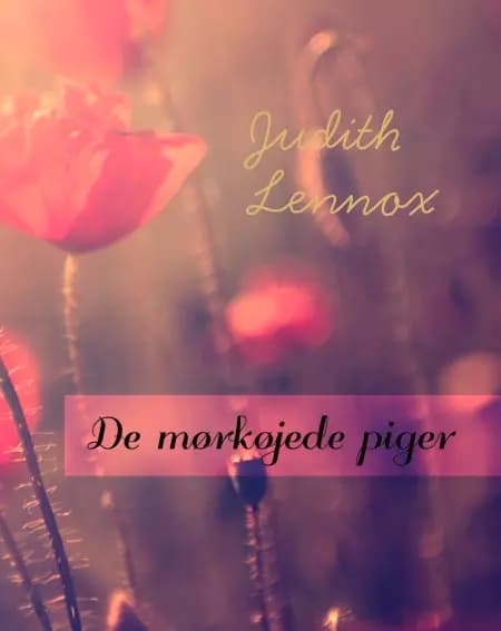 De mørkøjede piger af Judith Lennox