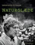 Naturglæde af Søren Ryge Petersen