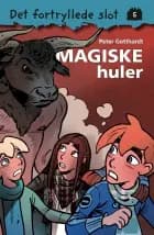 Det fortryllede slot 5: Magiske huler af Peter Gotthardt