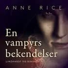 En vampyrs bekendelser af Anne Rice