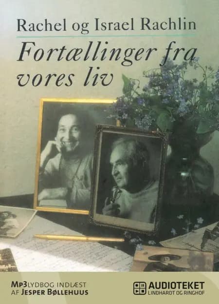 Fortællinger fra vores liv af Rachel Rachlin