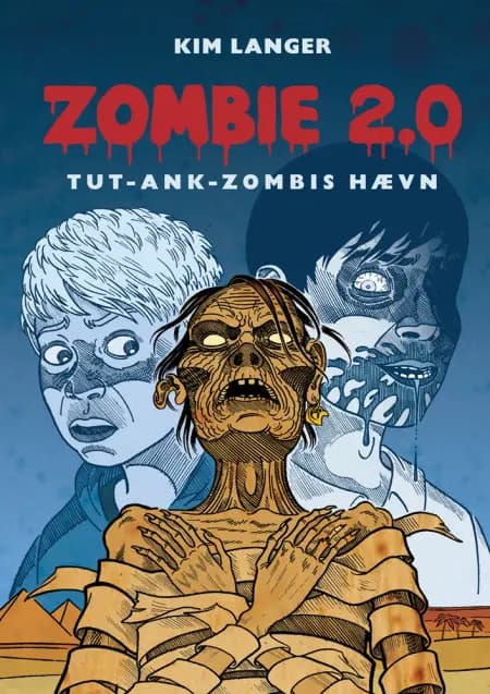 ZOMBIE 2.0: TUT-ANK-ZOMBIES hævn af Kim Langer