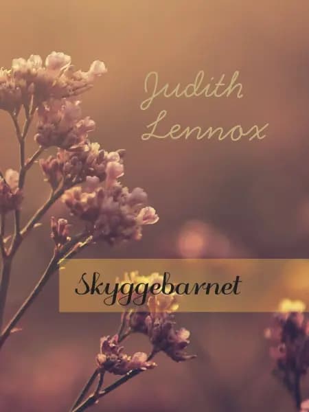Skyggebarnet af Judith Lennox