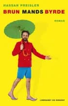 Brun mands byrde af Hassan Preisler