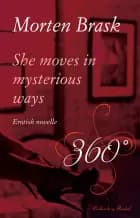 She moves in mysterious ways af Morten Brask