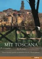 Mit Toscana af Rie Boberg