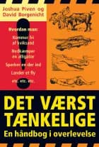 Det værst tænkelige - En håndbog i overlevelse af Joshua Piven og David Borgenicht