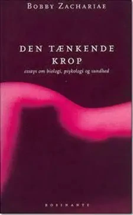 Den tænkende krop af Bobby Zachariae