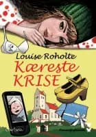 Kæreste-krise! af Louise Roholte