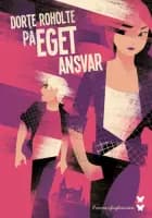 På eget ansvar af Dorte Roholte