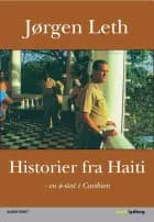 Historier fra Haiti af Jørgen Leth