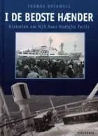 I de bedste hænder - Historien om MS Hans Hedtofts forlis af Thomas Rockwell