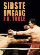 Sidste omgang af F.X. Toole