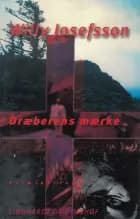 Dræberens mærke af Willy Josefsson