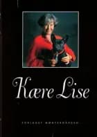 Kære Lise af Susse Wold