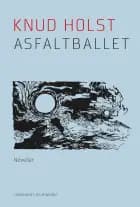 Asfaltballet af Knud Holst