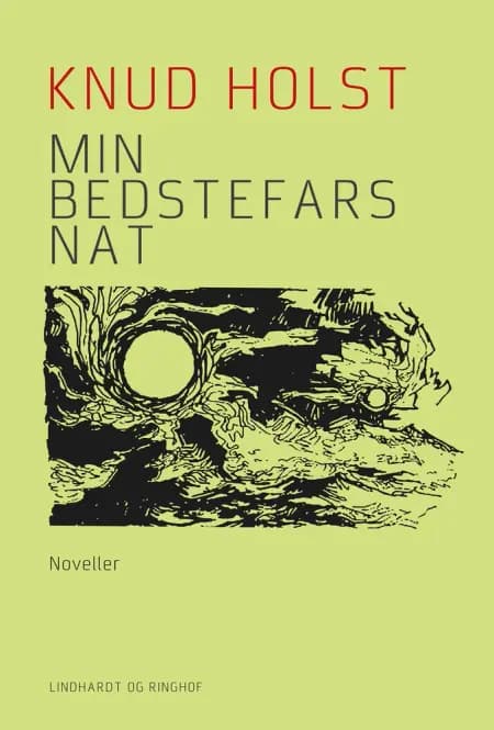 Min bedstefars nat og andre almanakhistorier af Knud Holst