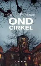 Ond cirkel af Kim N. Petersen