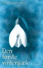 Den første vintergæk af Kirsten Hansen Møller