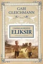 Udødelighedens eliksir af Gabi Gleichmann
