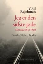 Jeg er den sidste jøde af Chil Rajchman