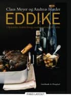 Eddike af Claus Meyer og Andreas Harder