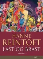 Last og brast af Hanne Reintoft