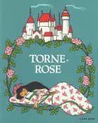 Tornerose af Brdr. Grimm