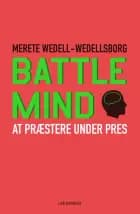 Battle Mind af Merete Wedell-Wedellsborg