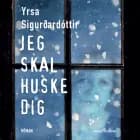 Jeg skal huske dig af Yrsa Sigurdardottir