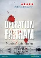 Operation Fritham af Monica Kristensen