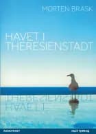 Havet i Theresienstadt af Morten Brask