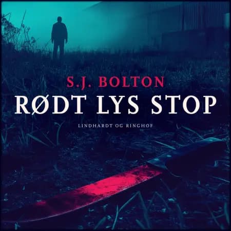Rødt lys stop af S. J. Bolton