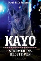Kayo - Strømerens bedste ven af Poul Erik Sørensen