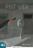 Pist væk af Ellen Holmboe