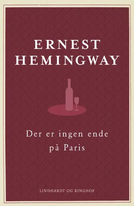 Der er ingen ende på Paris. Den reviderede udgave af Ernest Hemingway