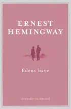 Edens have af Ernest Hemingway