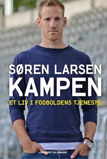 Kampen - Et liv i fodboldens tjeneste af Søren Hedeman Larsen
