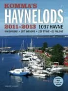 Komma's havnelods 2011-2013 af Bent Lyman