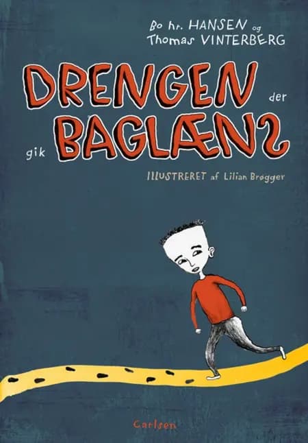 Drengen der gik baglæns af Lilian Brøgger