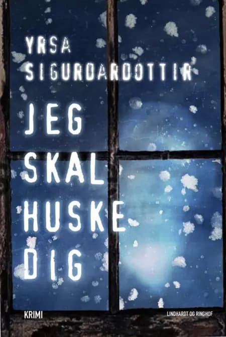 Jeg skal huske dig af Yrsa Sigurdardottir