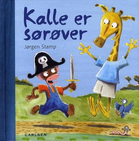 Kalle er sørøver af Jørgen Stamp