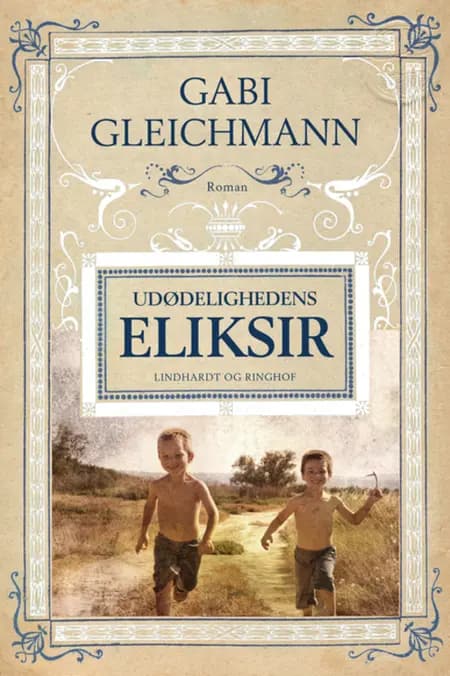 Udødelighedens eliksir af Gabi Gleichmann