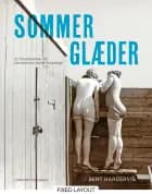 Sommerglæder. En billedkrønike om danskernes første feriedage af Bent Hardervig