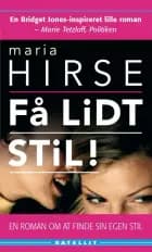 Få lidt stil! af Maria Hirse