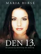Den 13. af Maria Hirse