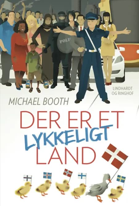 Der er et lykkeligt land af Michael Booth