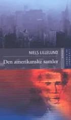 Den amerikanske samler af Niels Lillelund